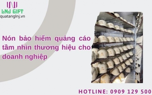 Nón bảo hiểm quảng cáo tầm nhìn thương hiệu cho doanh nghiệp