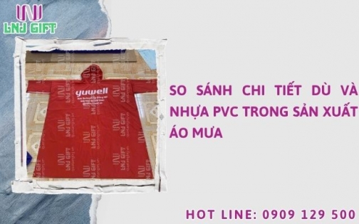 So sánh chi tiết dù và nhựa PVC trong sản xuất áo mưa